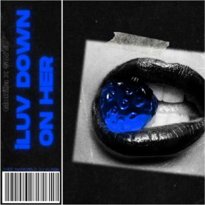 GloRilla x SWV - iLUV DOWN ON HER